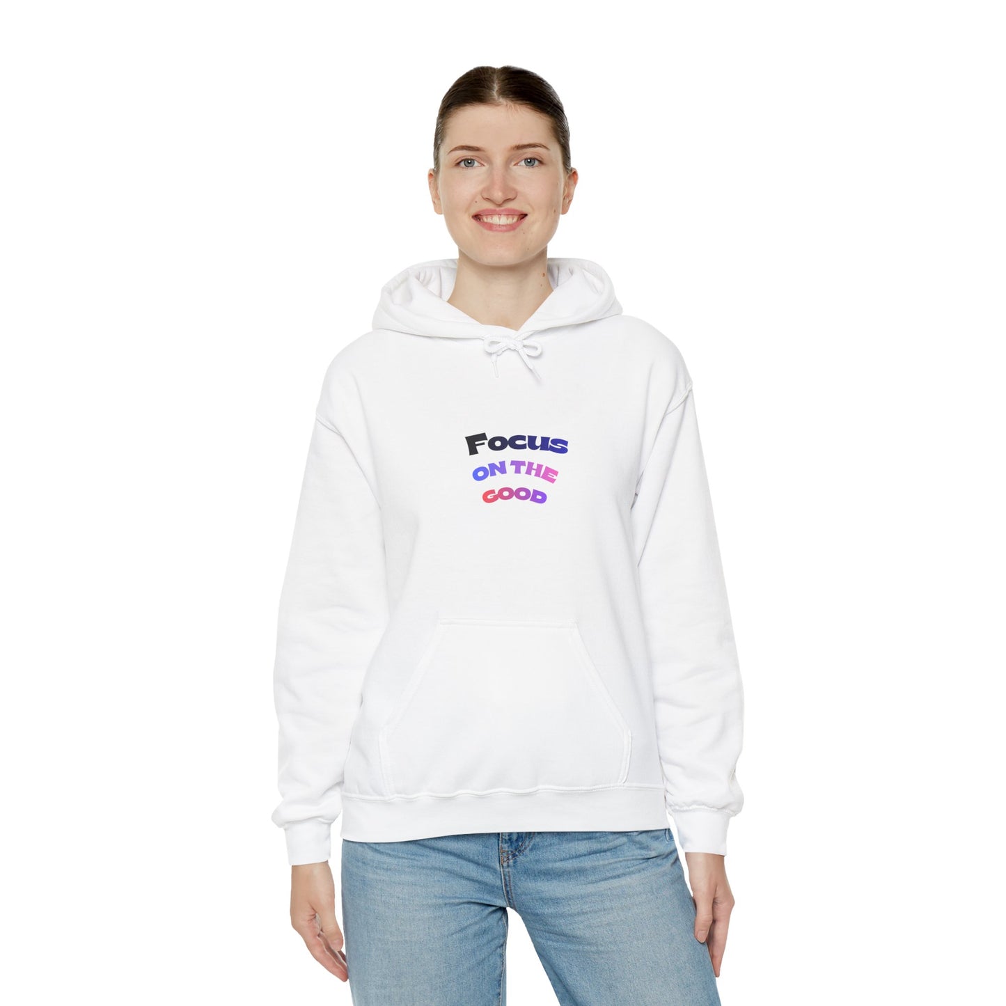 Focus on the Good Motivational Hoodie – Cozy Unisex Graphic Streetwear Sweatshirt for Everyday Wear