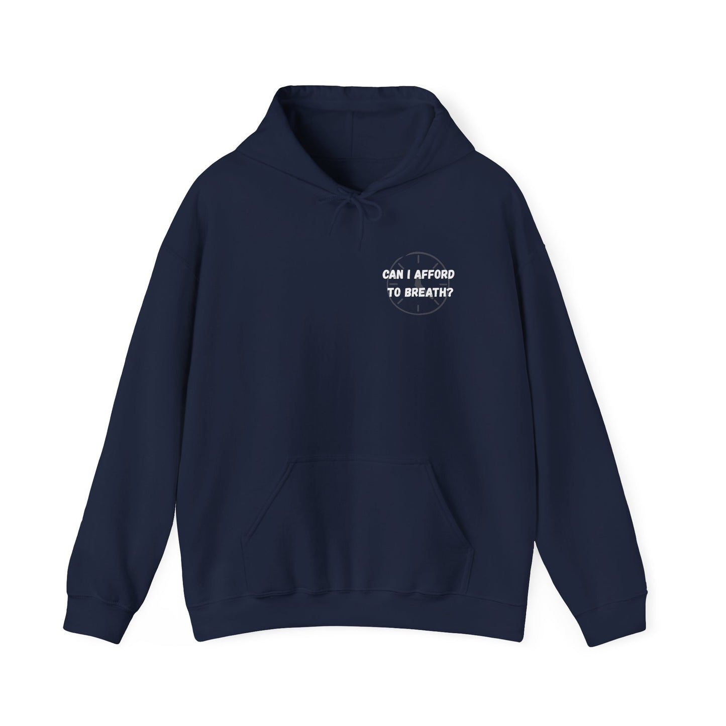Can I Afford to Breath? Hoodie – Graphic Statement Pullover