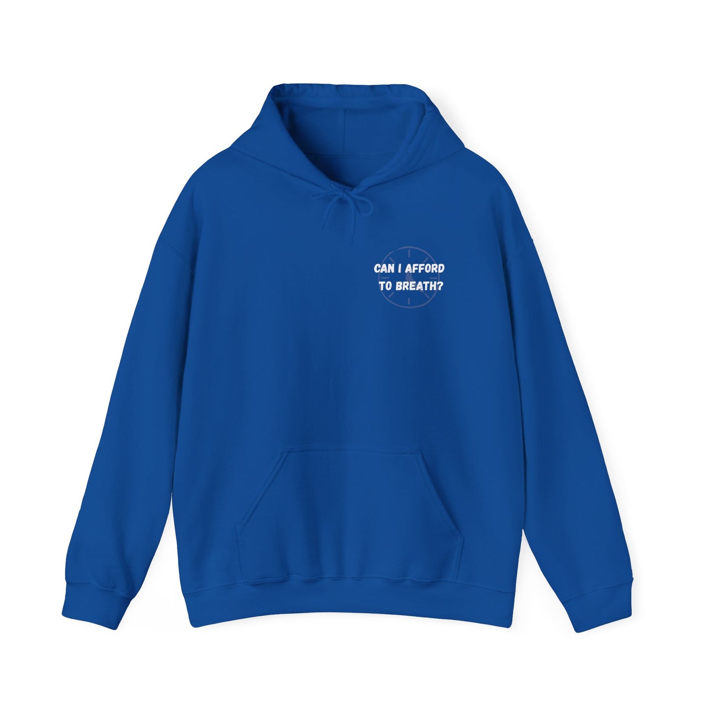 Can I Afford to Breath? Hoodie – Graphic Statement Pullover