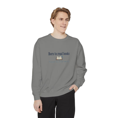 Cozy Reader Sweatshirt — "Born to Read Books, Forced to Read Emails" Pullover
