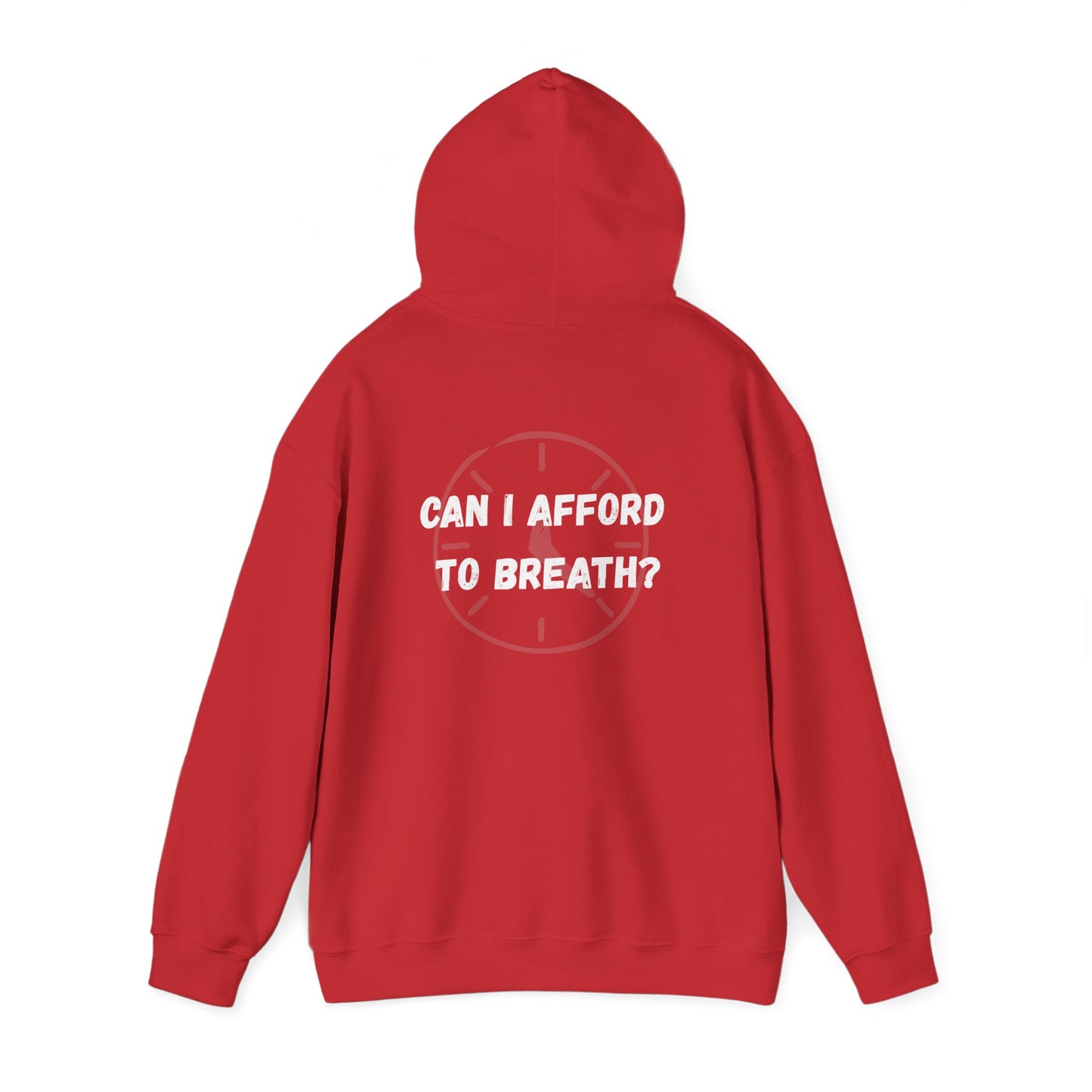 Can I Afford to Breath? Hoodie – Graphic Statement Pullover