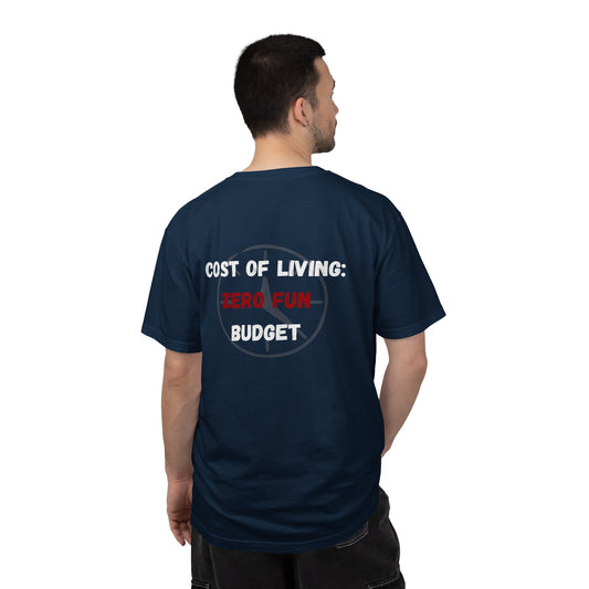 Cost of Living: Zero Fun Budget T-shirt — Funny Budgeting Graphic Tee
