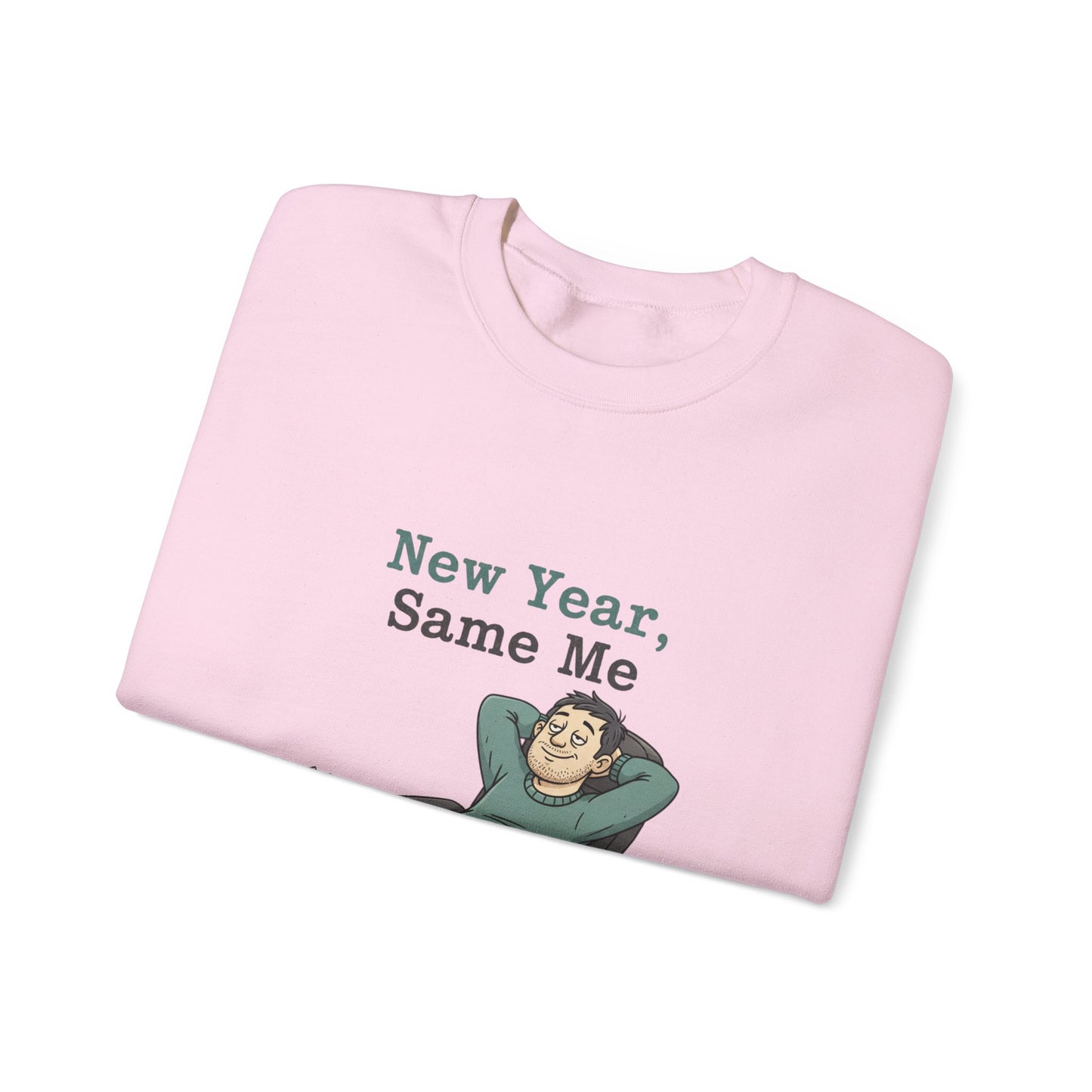 New Year, Same Me Sweatshirt | resolution joke shirt, January burnout meme