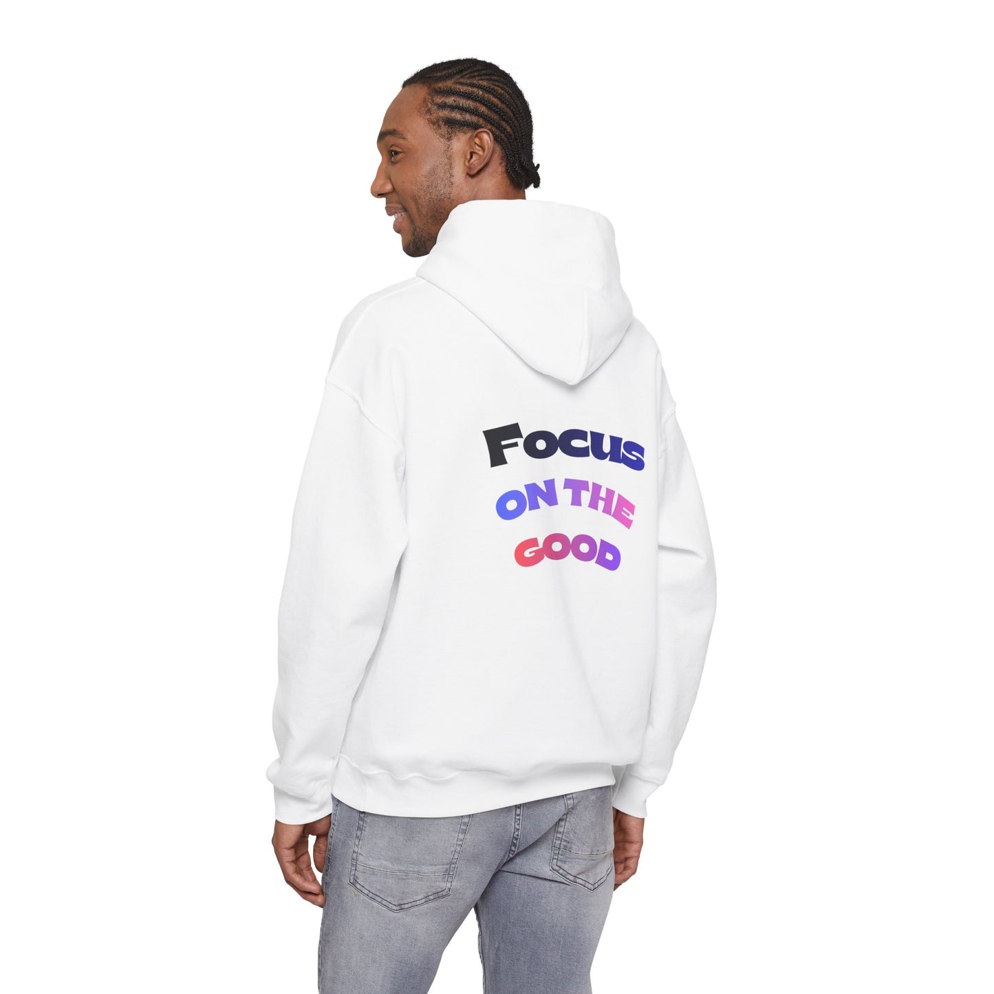 Focus on the Good Motivational Hoodie – Cozy Unisex Graphic Streetwear Sweatshirt for Everyday Wear