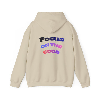 Focus on the Good Motivational Hoodie – Cozy Unisex Graphic Streetwear Sweatshirt for Everyday Wear
