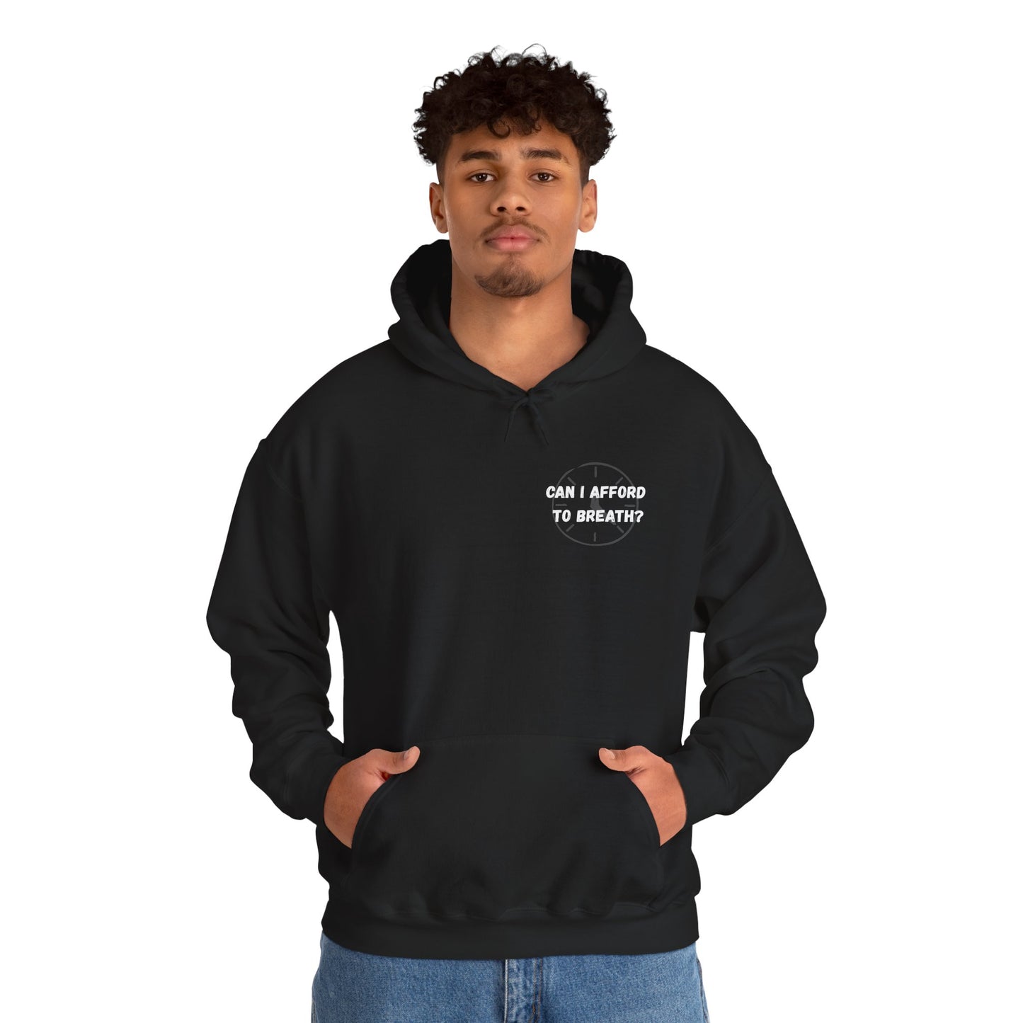 Can I Afford to Breath? Hoodie – Graphic Statement Pullover