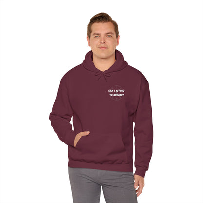 Can I Afford to Breath? Hoodie – Graphic Statement Pullover