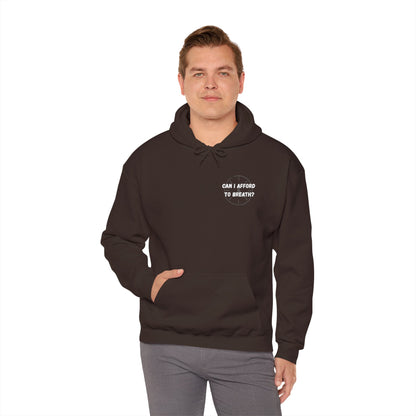 Can I Afford to Breath? Hoodie – Graphic Statement Pullover